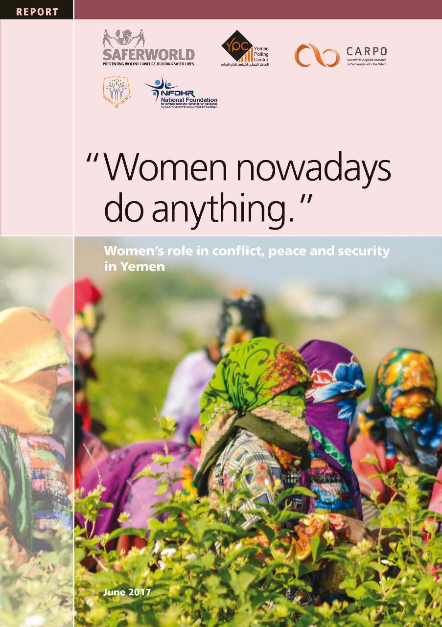 “Women Nowadays Do Anything.” Women’s Role in Conflict, Peace and Security in Yemen