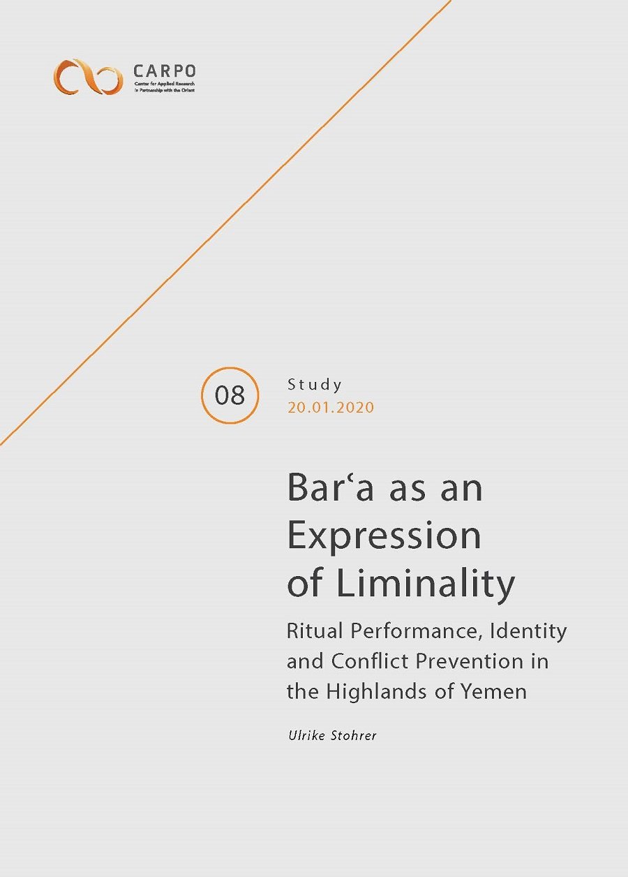 <i>Bar’a</i> as an Expression of Liminality Ritual Performance, Identity and Conflict Prevention in the Highlands of Yemen