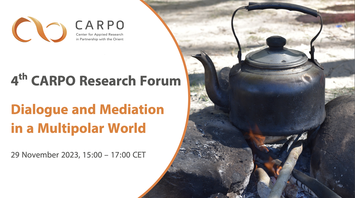 Dialogue and Mediation in a Multipolar World. CARPO Research Forum 2023 – Conference Report